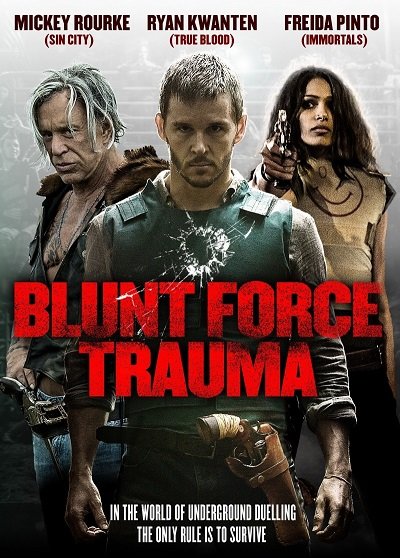 Шальное ранение / Blunt Force Trauma (2015) MP4 ()